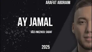Arafat Abdraim-&laquo;Ay Jamal&raquo;