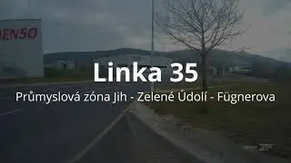 Linka 35: Průmyslová zóna Jih - Fügnerova