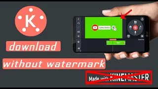 how to kinemaster download without watermark || kinemaster download kaise kare bina watermark ke ?