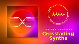 Crossfading Synths – a new Sound Package for Bitwig Studio