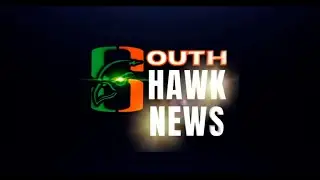 South Hawk News Ep 7