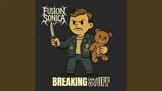 Breaking Stuff