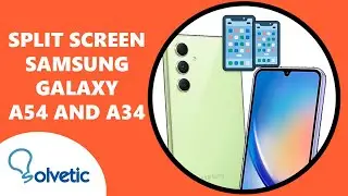 Split Screen Samsung Galaxy A54 y A34 | Set Up Samsung A54 and A34