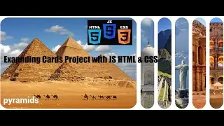 Expanding Cards | World Wonders | JavaScript HTML CSS Project