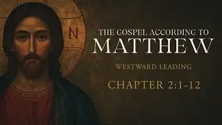 Matthew 2:1-12 - Saint Casper's Sermon Series