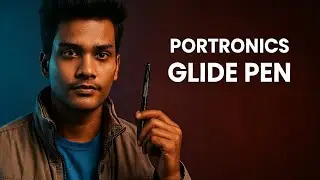Portronics Glide Pen A Unboxing & Review 