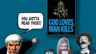X-Men: God Loves, Man Kills | A Summary and Analysis