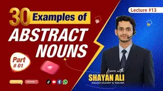 Examples of Abstract Nouns : Part 1