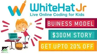WhiteHat Jr Case Study | WhiteHat Jr Business Model | Revenue Model | Investors