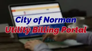 All-New City of Norman Utility Billing Portal