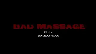 Short Movie - BAD MESSAGE | JANDELA SAKOLA