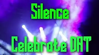 Silence - Celebrate DAT (Official Audio) #DATmusic