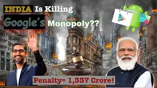Google VS CCI : How India is killing Google's Monopoly? | Business Case Study