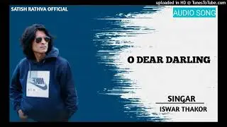 O Dear Darling || Iswer Thakor Timli 2022 Dj remix