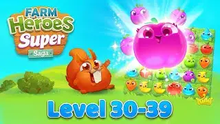 Farm Heroes Super Saga Level 30-39