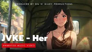 JVKE &ndash; her | Official Animated Music Video | Emotional Anime Love Story