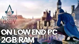 HOW TO FIX LAG IN ASSASSIN'S CREED UNITY FOR LOW SPEC PC 2020. | 100% WORKING PATCH. | 🔥🔥