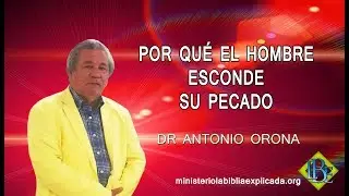 POR QUE EL HOMBRE ESCONDE SU PECADO - 1 HR