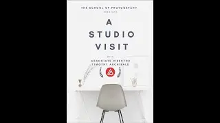 The School of Photography Presents: A Studio Visit with Timothy Archibald