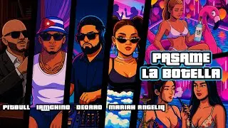 IAmChino x Pitbull x Deorro x Mariah Angeliq  - P&aacute;same La Botella (Visualizer) | UNDERDOGS