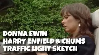 Donna Ewin - Harry Enfield & Chums - Traffic Light Sketch
