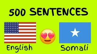 Improve English Listening & Speaking | 500 Simple English to Somali Sentences @Luqadda