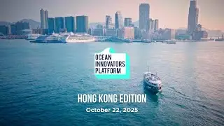 9th Ocean Innovators Platform - Hong Kong Edition
