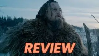 The Revenant: Leonardo DiCaprio's Brutal Revenge Masterpiece