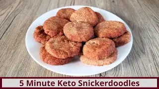 Delicious 5 Minute Keto Snickerdoodles (Nut Free and Gluten Free)