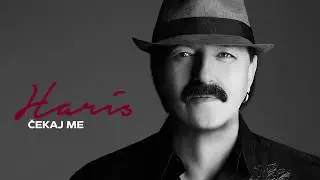 Haris Dzinovic - Cekaj me - (Audio 2017)