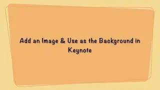 Set Image as background in Keynote