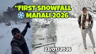 &ldquo;First snowfall in Manali ❄️ | Winter Wonderland&rdquo; || Date :- 23/01/2026
