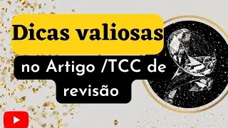 2 Dicas obrigat&oacute;rias para fazer um artigo/TCC de revis&atilde;o