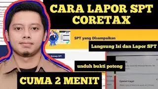 CARA LAPOR SPT TAHUNAN CORETAX UNTUK PNS PPPK ASN GURU TNI POLRI KARYAWAN SWASTA