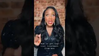 How to get top tier treatment from men. #femininityexpert #femininity #hypergamy