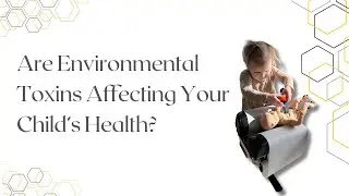 Environmental Toxins