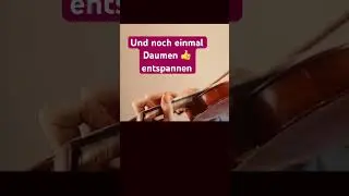 Dein Daumen ist zu angespannt? Das hilft sofort #violin #geigenlernen #technique