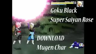 Goku Black Super Saiyan Rose SSR Download MUGEN Dragon Ball Super