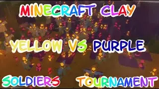 Minecraft Clay Soldiers Tournament Purple vs Yellow