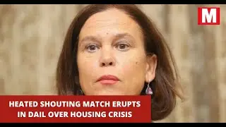 Heated shouting match erupts in Dail over housing crisis | Mary-Lou McDonald | Housing crisis