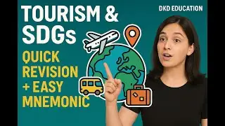 Tourism & SDGs: Quick Revision + Easy Mnemonic | DKD Education