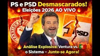 🔥 Desmascarando a Farsa do PS e PSD: Eleições 2026 e o Triunfo de André Ventura! Ao Vivo Agora! 🔥