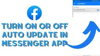 How to Stop Auto Update Messenger? Turn On /Off Auto Update in Messenger App Android | Fb Update