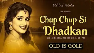 Chup Chup Si Dhadkan | 60s&ndash;70s Style Sad Romantic Song | Old Bollywood Vibes