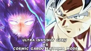 Cosmic Garou Saitama mode Vs Ultra instinct Goku | who is strongest?