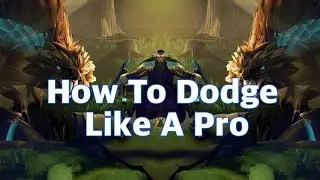 The ULTIMATE Dodge Guide - Patch 0.8.2