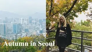 KOREA TRAVEL VLOG 2019 | Autumn in Seoul