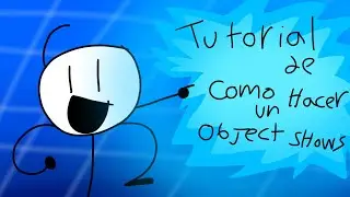 Tutorial de como hacer un object show