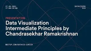 019 Data Visualization Intermediate Principles by Chandrasekhar Ramakrishnan
