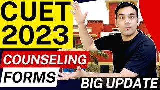 CUET 2023 Latest Counselling Update🔥